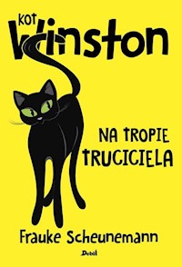Kot Winston Na tropie truciciela - Frauke Scheunemann - książka