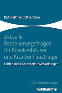 Aktuelle Besteuerungsfragen für Krankenhäuser und Krankenhausträger - Ralf Klaßmann - ebook