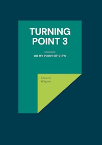 Turning point 3 - Wagner Eduard - ebook