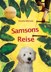 Samsons Reise - Annette Mierswa - ebook