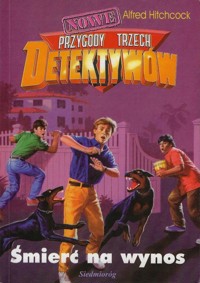 Nowe przygody trzech detektywów. Śmierć na wynos - Alfred Hitchcock - ebook