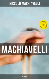 Machiavelli: The Prince - Machiavelli Niccolo - ebook