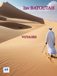 Voyages - Ibn Batoutah - ebook