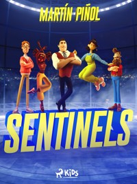 Sentinels - Martín Piñol - ebook