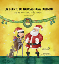 Un cuento de Navidad para Facundo - Carola Eugenia Morán - ebook
