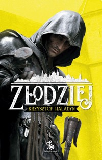 Złodziej. Tom 1 - Krzysztof Haladyn - ebook + audiobook + książka