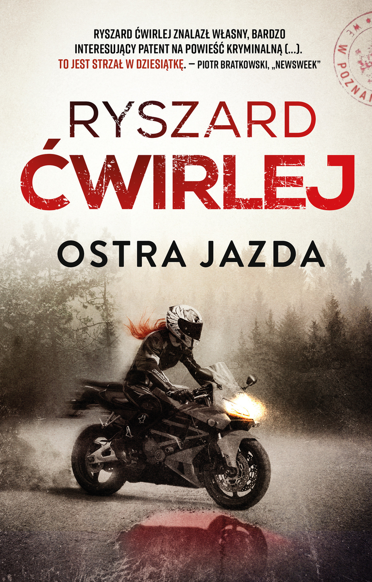 Ostra jazda. Cykl Śledztwa Anety Nowak. Tom 1 - Ryszard Ćwirlej - książka