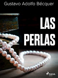 Las perlas - Gustavo Adolfo Bécquer - ebook