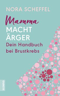 Mamma macht Ärger - Nora Scheffel - ebook