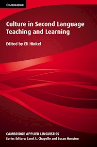Culture in Second Language Teaching and Learning - Hinkiel Eli - książka