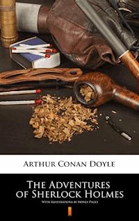 The Adventures of Sherlock Holmes. Illustrated Edition - Arthur Conan Doyle - ebook