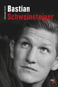 Bastian Schweinsteiger - Alexander Kords - ebook
