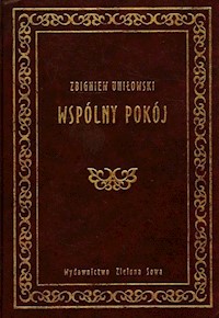 Wspólny pokój - Uniłowski Zbigniew - książka