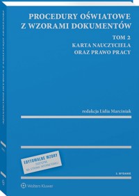 Procedury oświatowe z wzorami dokumentów Tom 2 Karta nauczyciela oraz prawo pracy -  - książka