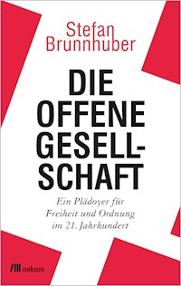Die offene Gesellschaft - Stefan Brunnhuber - ebook