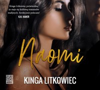 Naomi - Litkowiec Kinga - ebook + audiobook + książka