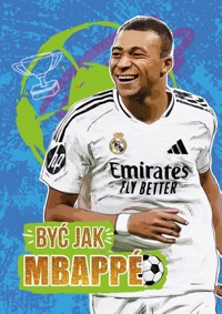 Być jak Mbappe - Piotr Szymanowski - książka