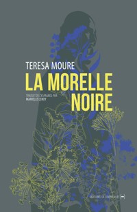 La Morelle noire - Teresa Moure - ebook