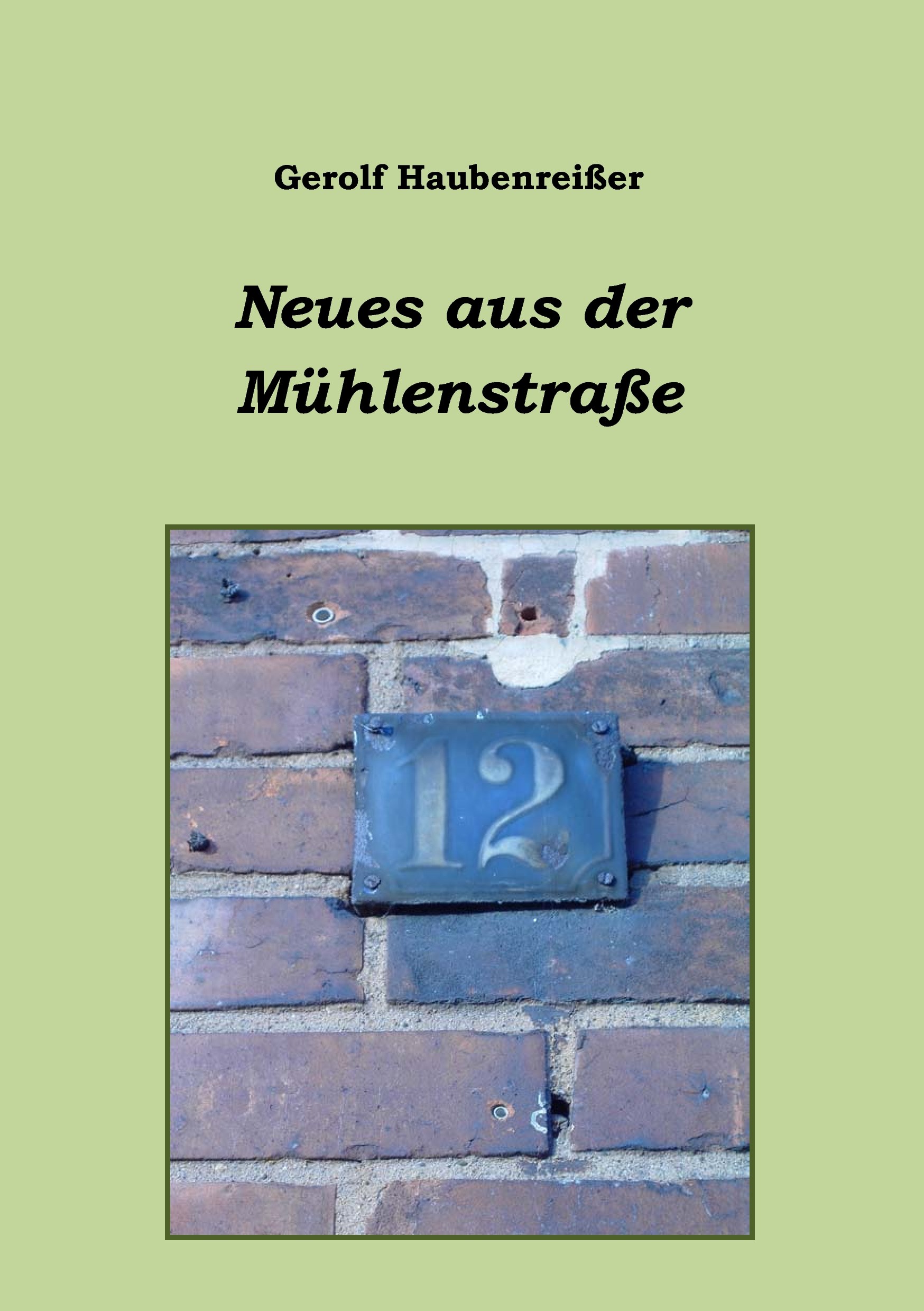 Neues aus der Mühlenstraße