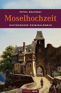 Moselhochzeit - Petra Reategui - ebook