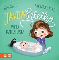 Jadzia Pętelka wita dzidziusia - Supeł Barbara - audiobook + książka