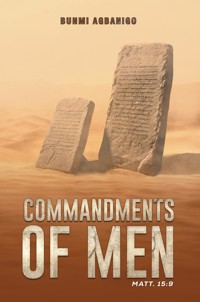 Commandments of Men - Bunmi Agbanigo - ebook