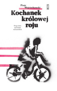 Kochanek królowej roju - Piotr Wojciechowski - ebook