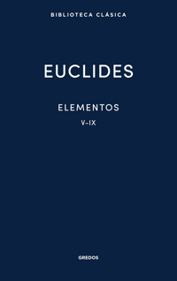 Elementos V-IX - Euclides de Alejandría - ebook