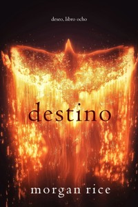 Destino (Deseo, Libro ocho) - Rice Morgan - ebook