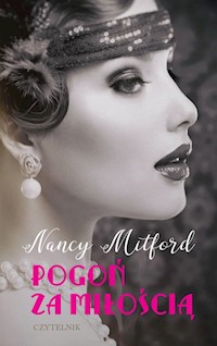 Pogoń za miłością - Nancy Mitford - książka