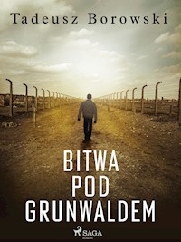 Bitwa pod Grunwaldem - Borowski Tadeusz - ebook
