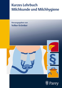 Kurzes Lehrbuch Milchkunde und Milchhygiene - Volker Krömker - ebook