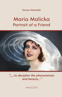 Maria Malicka. Portrait of a Friend - Domański Dariusz - ebook