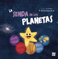 La senda de los planetas - Silvia García - ebook
