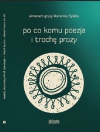 Po co komu poezja i trochę prozy -  - książka