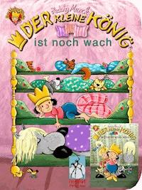 Der kleine König ist noch wach / wünscht sich was - Hedwig Munck - ebook