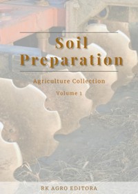 Soil Preparation - Org. Roger Rodrigo Dos Nascente - ebook