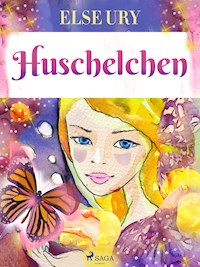 Huschelchen - Else Ury - ebook