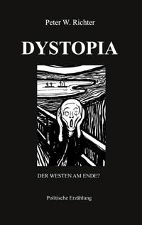 Dystopia - Peter W. Richter - ebook