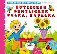 Entliczek pentliczek Pałka, zapałka - - książka