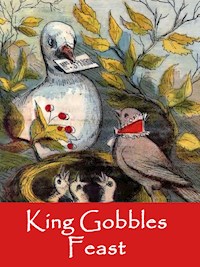 King Gobbles Feast -  - ebook