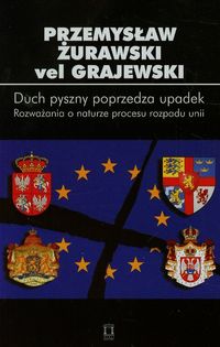 Duch pyszny poprzedza upadek Tom 84 - Żurawski Grajewski Przemysław - książka