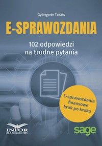 E-Sprawozdania 102 odpowiedzi na trudne pytania - Takáts Gyöngyvér - książka
