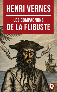 Les compagnons de la Flibuste - Henri Vernes - ebook