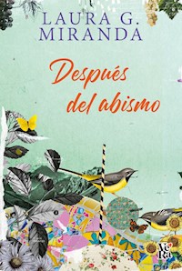 Después del abismo - Laura G. Miranda - ebook