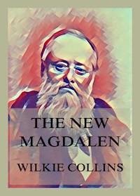 The New Magdalen - Collins Wilkie - ebook