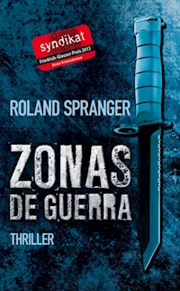 Zonas de guerra - Roland Spranger - ebook