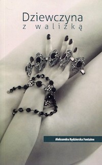Dziewczyna z walizką - Kędzierska Fontaine Aleksandra - książka
