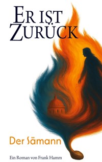 Er ist zurück - Frank Hamm - ebook