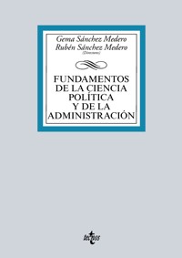 Fundamentos de la Ciencia Política y de la Administración - Gema Sánchez Medero - ebook